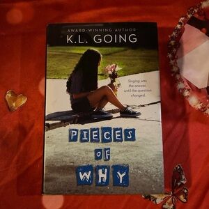 Pieces of Why by K.L. Going Book
